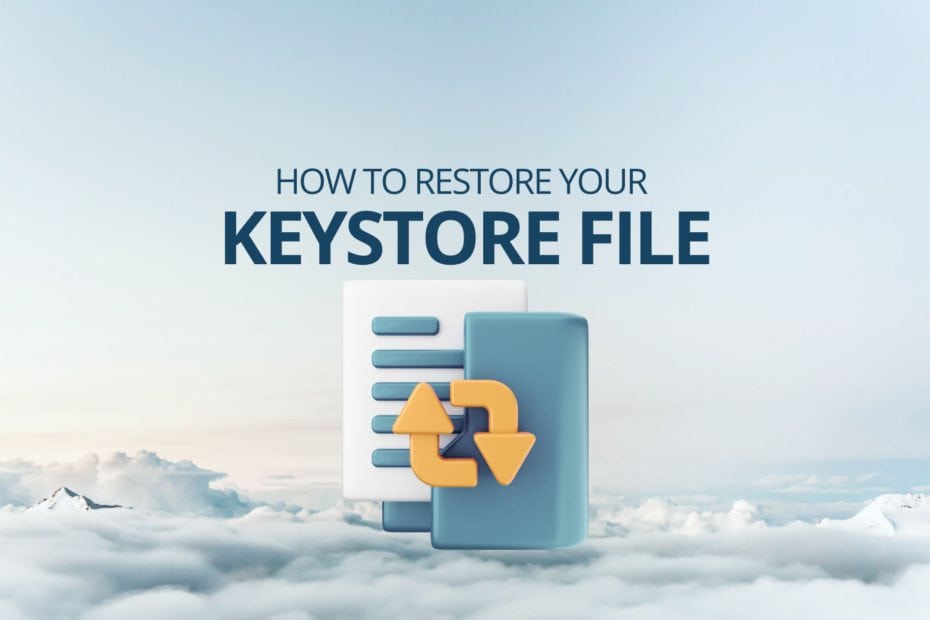 Restore Your Keystore File Feature